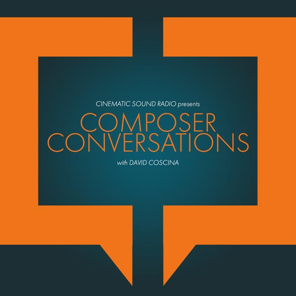Composer Conversations With David Coscina - Episode 1: Christopher Willis