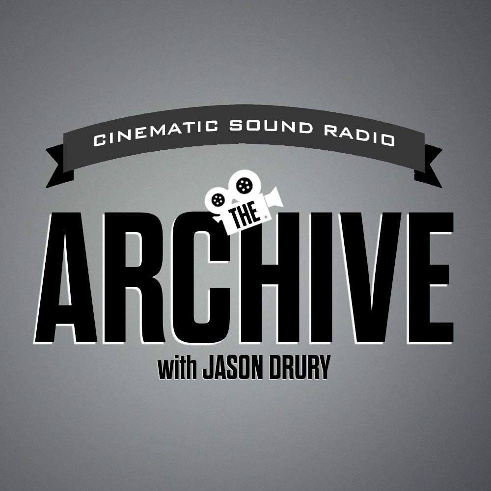 The Archive with Jason Drury: Episode 24 - Part 1